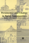 Image for Persistence and change in rural communities  : a fifty year follow-up to six classic studies