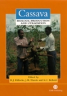 Image for Cassava  : biology, production and utilization
