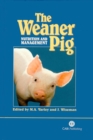 Image for The weaner pig  : nutrition and management