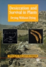 Image for Desiccation and survival in plants  : drying without dying