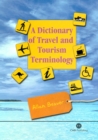 Image for A dictionary of travel and tourism terminology