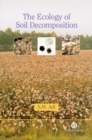 Image for The ecology of soil decomposition