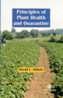 Image for Principles of plant health and quarantine