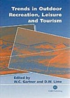 Image for Trends in Outdoor Recreation, Leisure, and Tourism.