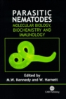 Image for Parasitic Nematodes: Molecular Biology, Biochemistry, and Immunology.
