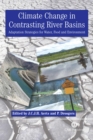 Image for Climate Change in Contrasting River Basins