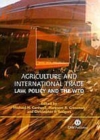 Image for Agriculture And International Trade: Law, Policy, And The Wto.