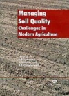 Image for Managing Soil Quality : Challenges in Modern Agriculture