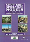 Image for Crop-Soil Simulation Models : Applications in Developing Countries