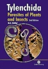 Image for Tylenchida : Parasites of Plants and Insects, 2nd Edition