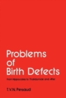 Image for PROBLEMS OF BIRTH DEFECTS