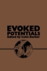 Image for Evoked Potentials : Proceedings of an International Evoked Potentials Symposium Held in Nottingham, England : 1st