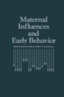 Image for Maternal Influences and Early Behaviour