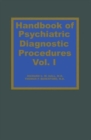 Image for Handbook of Psychiatric Diagnostic Procedures : v. 1