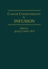 Image for Cancer Chemotherapy by Infusion