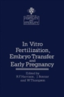 Image for In Vitro Fertilization, Embryo Transfer and Early Pregnancy