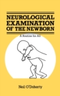 Image for The Neurological Examination of the Newborn