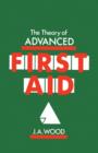 Image for The Theory of Advanced First Aid