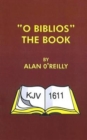 Image for O Biblios the Book