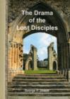Image for Drama of the Lost Disciples