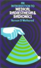 Image for An Introduction To Medical Radiesthesia &amp; Radionics