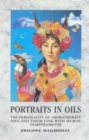 Image for Portraits in oils  : the personality of aromatherapy and their link with human temperaments