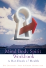 Image for Mind Body Spirit Workbook