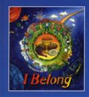 Image for I Belong : Children&#39;s Book