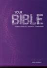 Image for Your Bible : Every Catholic&#39;s Essential Companion