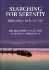 Image for Searching for Serenity : Spirituality in Later Life