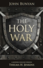 Image for The Holy War by John Bunyan : A Modern English Version