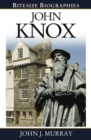 Image for John Knox Bitesize Biography