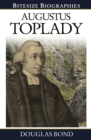 Image for Augustus Toplady Bitesize Biography
