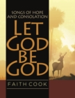 Image for Let God be God
