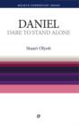 Image for Dare to Stand Alone - Daniel: Daniel simply explained