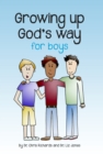 Image for Growing up God&#39;s Way for Boys