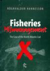 Image for Fisheries Mismanagement : The Case of the North Atlantic Cod