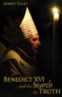 Image for Benedict XVI and the Search for Truth