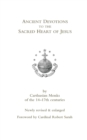Image for Ancient Devotions to the Sacred Heart of Jesus : by Carthusian monks of the 14-17th centuries