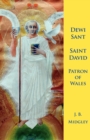 Image for Dewi Sant: Saint David Patron Saint of Wales