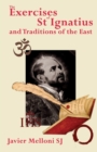 Image for The Exercises of St Ignatius of Loyola and the Traditions of the East