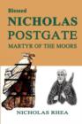 Image for Blessed Nicholas Postgate : Martyr of the Moor
