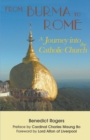 Image for From Burma to Rome : A Journey into the Catholic Church