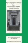 Image for My Campaign in Ireland Vol 2 : My Connection with the Catholic University