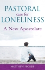 Image for Pastoral Care for Loneliness