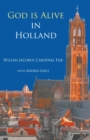 Image for God is alive in Holland