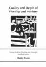 Image for Quality and Depth of Worship and Ministry