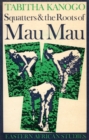 Image for Squatters and the Roots of Mau Mau, 1905-63