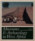 Image for Museums &amp; archaeology in West Africa