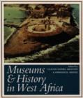 Image for Museums &amp; history in West Africa